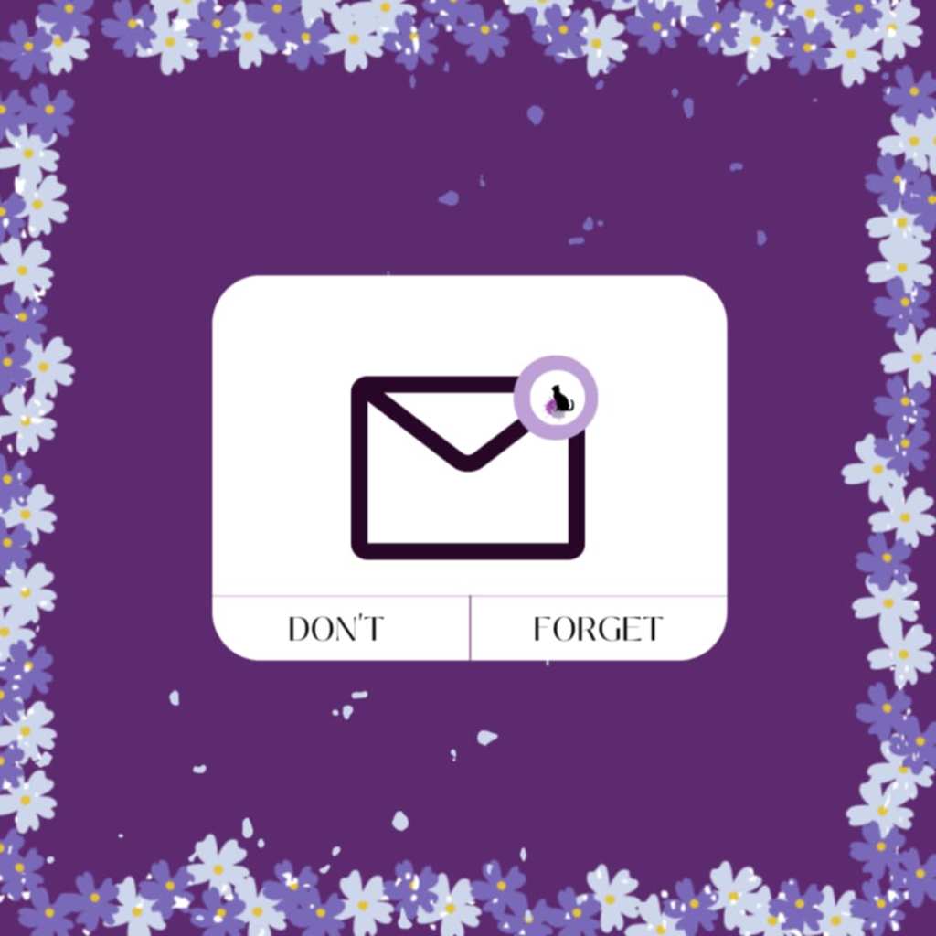An email with the words "Don't Forget" on a purple background.